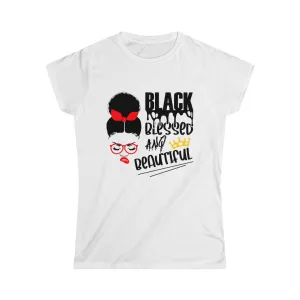 Black Blessed and Beautiful